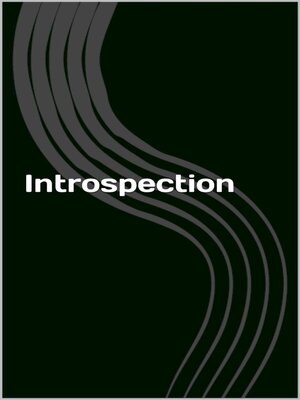 cover image of Introspection